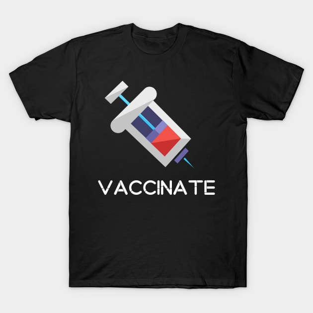 Vaccinate T-Shirt by Courtney's Creations